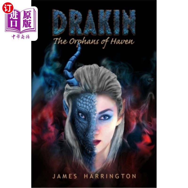 海外直订Drakin: The Orphans of Haven 德拉金：黑文的孤儿