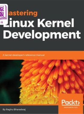 海外直订Mastering Linux Kernel Development 掌握Linux内核开发
