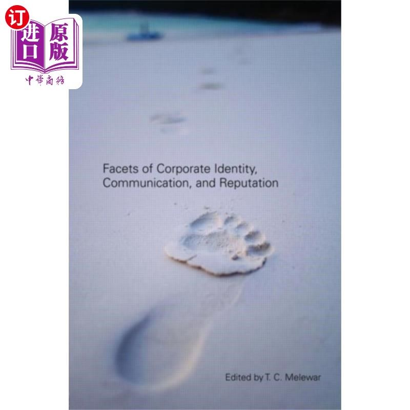 海外直订Facets of Corporate Identity, Communication and ... 企业形象，沟通和声誉的各个方面