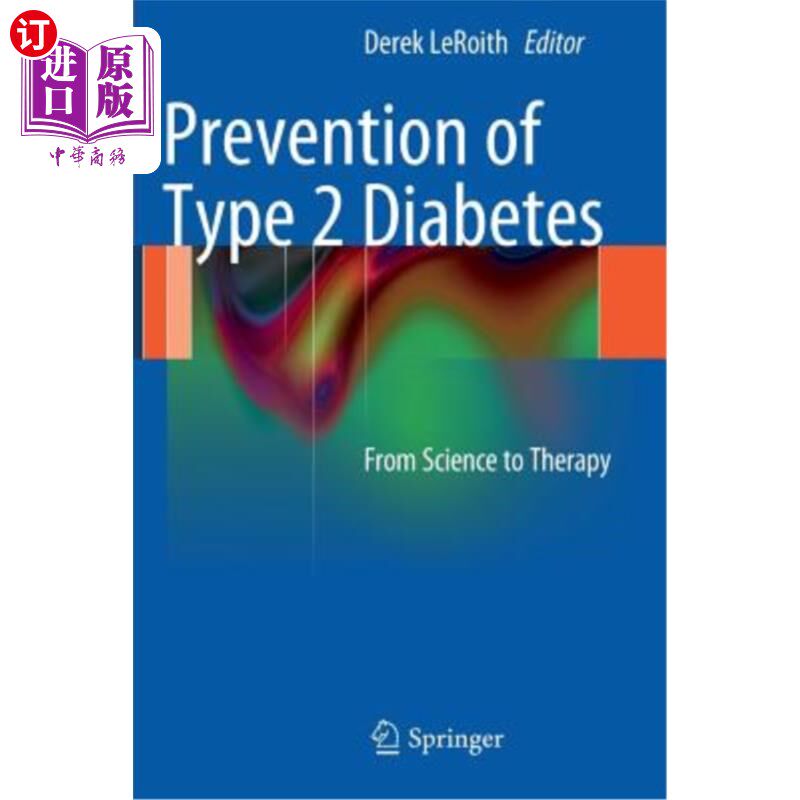 海外直订医药图书Prevention of Type 2 Diabetes: From Science to Therapy 2型糖尿病的预防:从科学到治疗