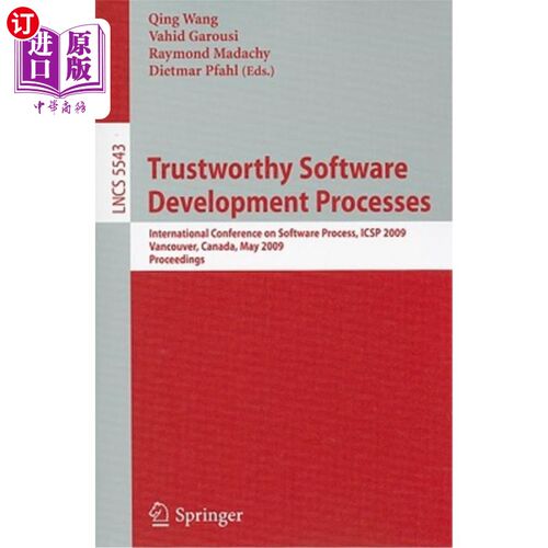 海外直订Trustworthy Software Development Processes: International Conference on Software 值得信赖的软件开发过程：软