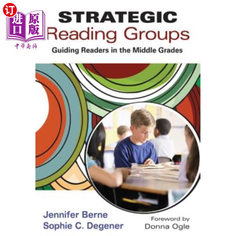 海外直订Strategic Reading Groups: Guiding Readers in the Middle Grades 战略阅读小组：引导中年级读者