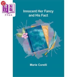 海外直订Innocent Her Fancy and His Fact 她的幻想和他的事实是无辜的