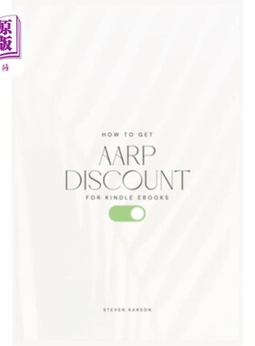 海外直订How to Get AARP Discounts for Kindle eBooks 如何为Kindle电子书获得AARP折扣