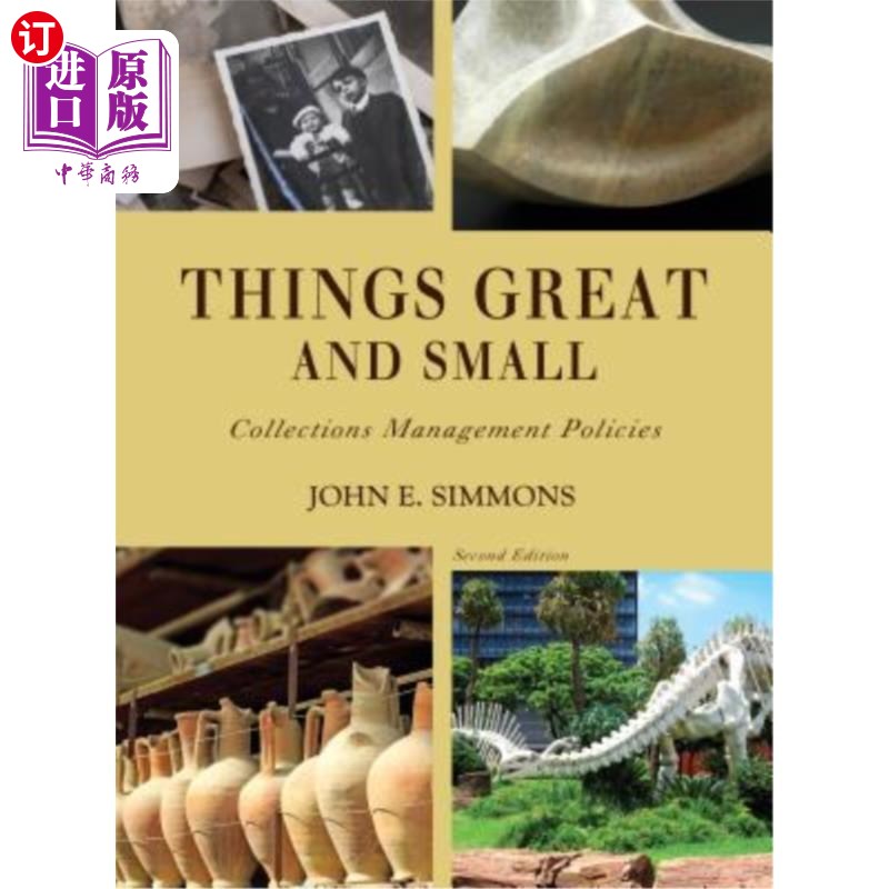 海外直订Things Great and Small: Collections Management Policies 大事小事：收藏管理政策属于什么档次？