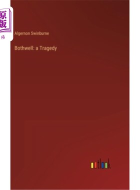 海外直订Bothwell: a Tragedy 博思韦尔:悲剧