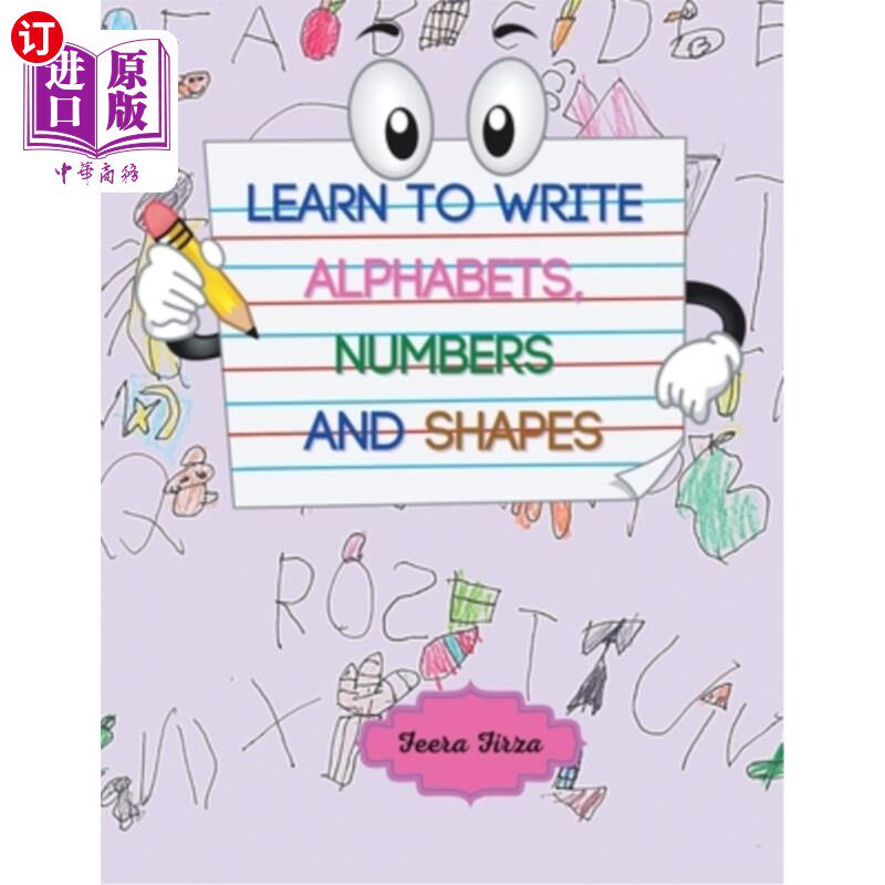 海外直订Learn to Write Alphabets, Numbers and Shapes (Color Version) 学习书写字母、数字和形状(彩色版)