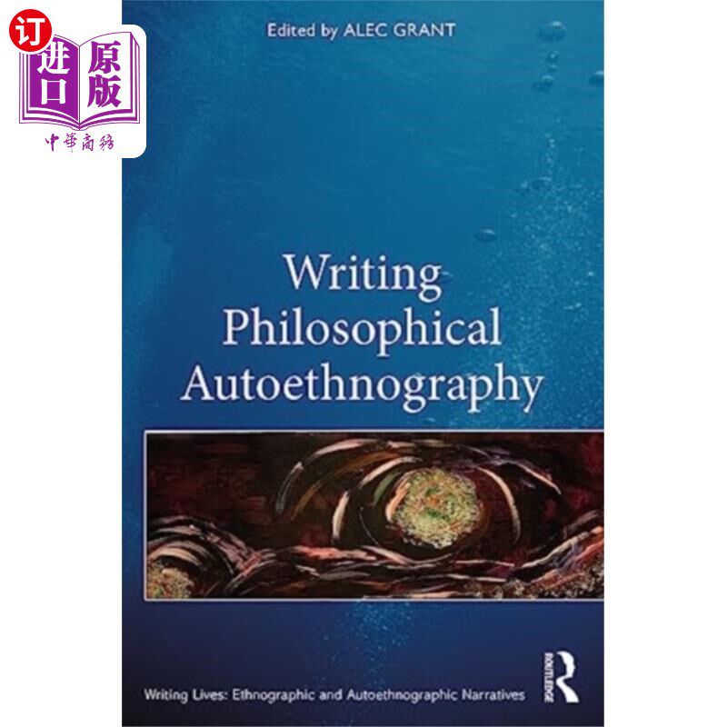 海外直订Writing Philosophical Autoethnography 写哲学民族志