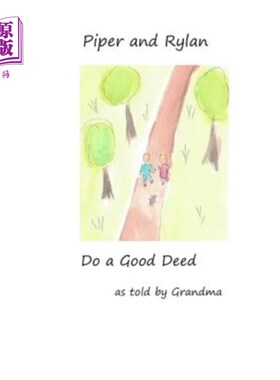 海外直订Piper and Rylan do a Good Deed 派珀和瑞兰做了一件好事