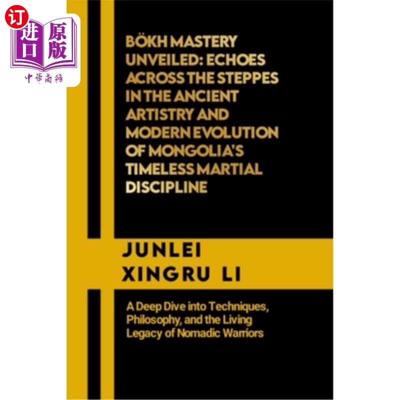 海外直订医药图书B?kh Mastery Unveiled: Echoes Across the Steppes in the Ancient Artistry and Mod B ?大师揭开：回声