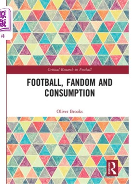 海外直订Football, Fandom and Consumption 足球、球迷和消费