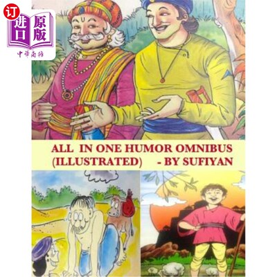 海外直订All in one Humor Omnibus (Illustrated): Tales of Birbal, Tenali Rama, Mulla Nasr 全合一幽默综合（插图）：Bi