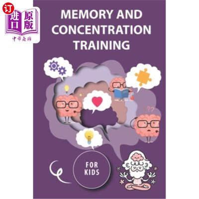 海外直订Memory and Concentration training for kids: Mind exercise, memory, willpower and 儿童记忆力和注意力训练:思