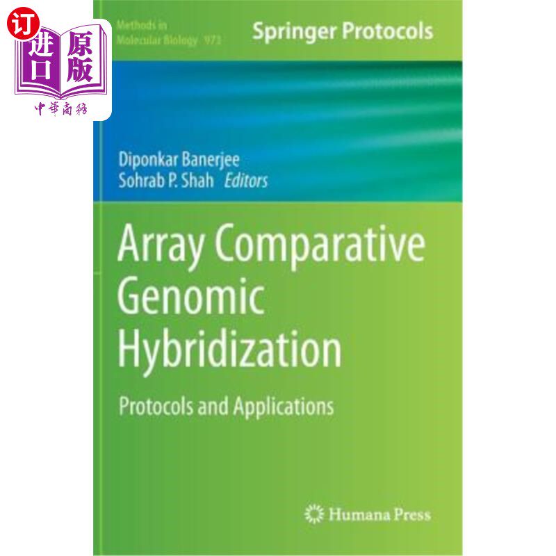 海外直订医药图书Array Comparative Genomic Hybridization: Protocols and Applications 阵列比较基因组杂交:协议和应用