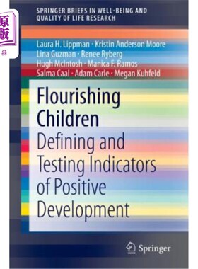 海外直订Flourishing Children: Defining and Testing Indicators of Positive Development 繁荣儿童：定义和测试积极发展
