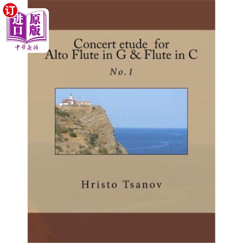 海外直订Concert etude for Alto Flute in G and Flute in C: No.1 G大调中音长笛和C大调长笛音乐会练习曲:第一