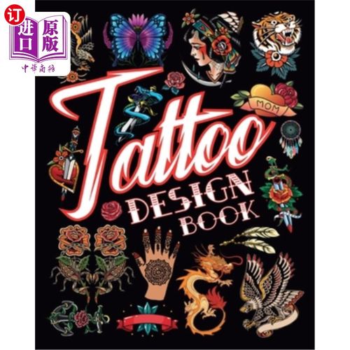 海外直订Tattoo Design Book: Creative Ideas for Body Ink for Adults 纹身设计书：成人身体墨水的创意