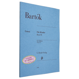 HN1226 Bartók For Children (rev. 1946) 2 f. Piano 亨乐原版 巴托克 献给孩子们1946年修订版卷二  进口艺术【中商原版】