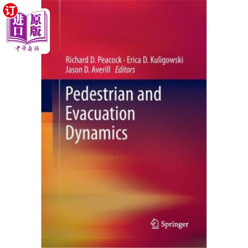 海外直订Pedestrian and Evacuation Dynamics 行人及疏散动态
