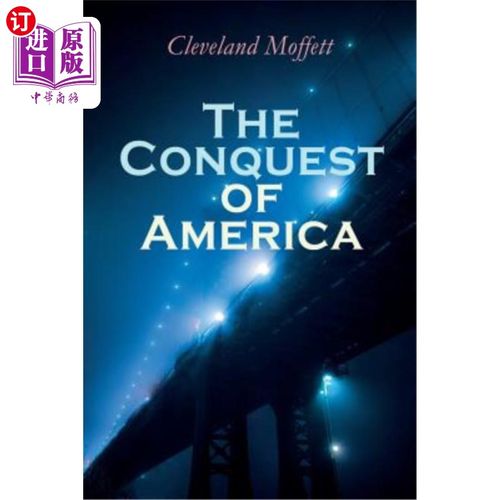 海外直订The Conquest of America: Dystopian Novel 征服美国：反乌托邦小说