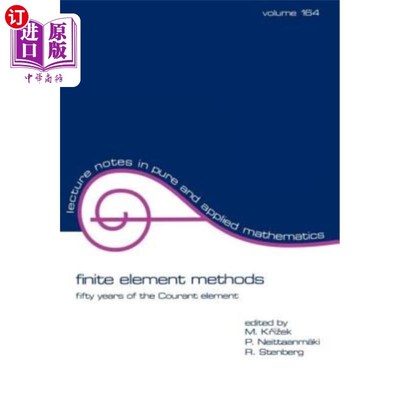 海外直订Finite Element Methods: Fifty Years of the Courant Element
