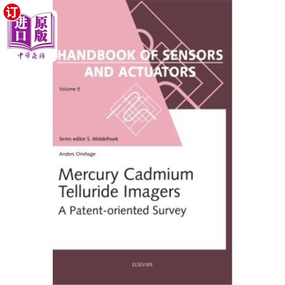 海外直订Mercury Cadmium Telluride Imagers, 5: A Patent-Oriented Survey 碲化汞镉成像仪，5：一项面向专利的调查