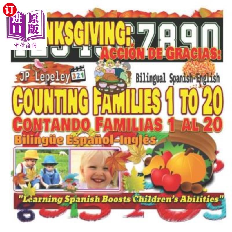 海外直订Thanksgiving: Counting Families 1 to 20. Bilingual Spanish-English: Acci 感恩节：计算1到20个家庭。西班牙语-