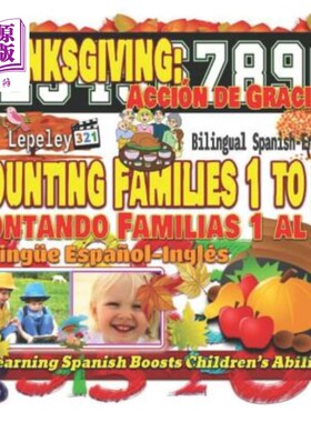 海外直订Thanksgiving: Counting Families 1 to 20. Bilingual Spanish-English: Acci 感恩节：计算1到20个家庭。西班牙语-