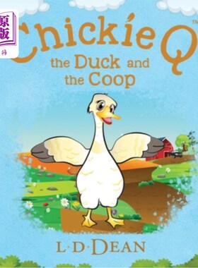 海外直订Chickie Q the Duck and the Coop 小鸡Q鸭子和鸡笼