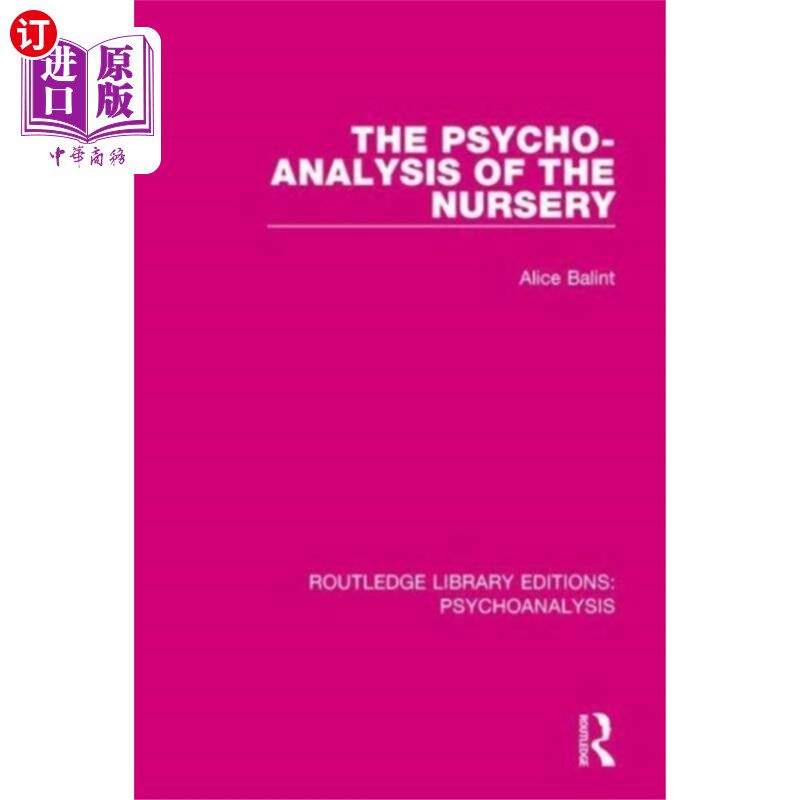 海外直订Psycho-Analysis of the Nursery 托儿所的心理分析