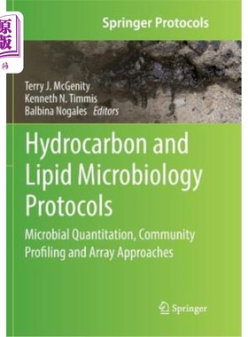 海外直订医药图书Hydrocarbon and Lipid Microbiology Protocols: Microbial Quantitation, Community  碳氢化合物和脂质微