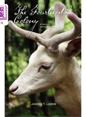 海外直订The Fourteenth Colony: A novel with music 第十四殖民地：一部音乐小说