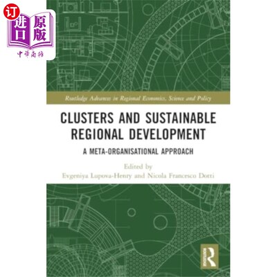 海外直订Clusters and Sustainable Regional Development 集群与区域可持续发展