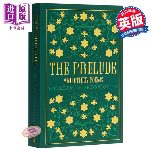 现货 威廉 华兹华斯诗集 英文原版 Alma Classics The Prelude and Other Poems William Wordsworth【中商原版】