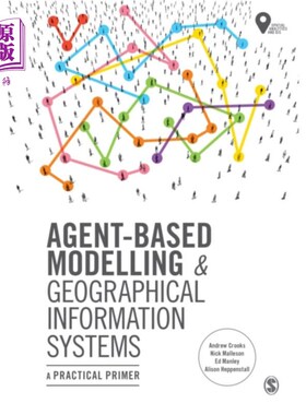 海外直订Agent-Based Modelling and Geographical Informati... 基于智能体的建模与地理信息系统