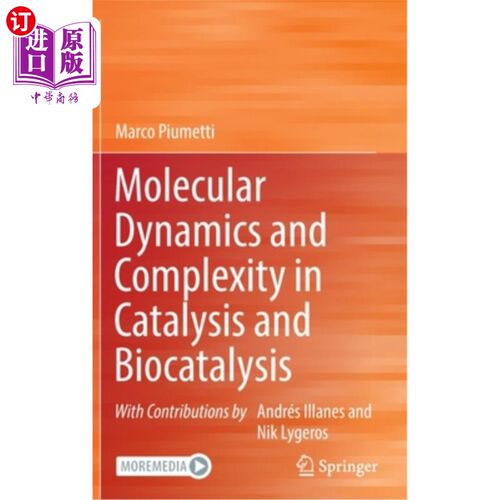 海外直订Molecular Dynamics and Complexity in Catalysis and Biocatalysis 催化和生物催化中的分子动力学和复杂性