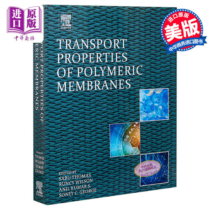 现货 Transport Properties of Polymeric Membranes 英文原版 聚合物膜的传输特性 第1版 Sabu Thomas【中商原版】