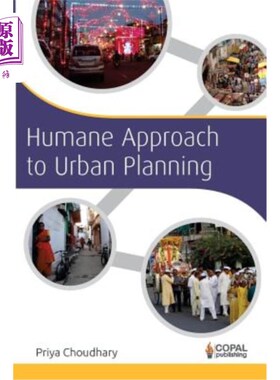 海外直订Humane Approach to Urban Planning 城市规划的人性化方法