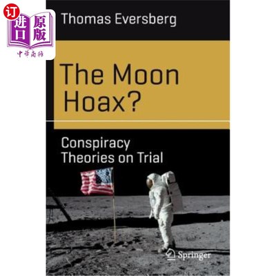 海外直订The Moon Hoax?: Conspiracy Theories on Trial 月亮的骗局?:审判阴谋论