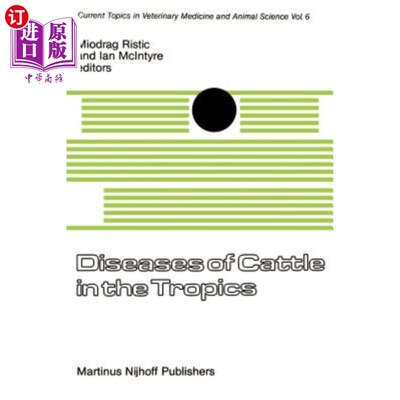 海外直订医药图书Diseases of Cattle in the Tropics: Economic and Zoonotic Relevance 热带地区牛的疾病：经济和人畜共患