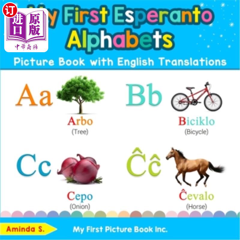 海外直订My First Esperanto Alphabets Picture Book with English Translations: Bilingual E 我的第一本英语翻译世界语字