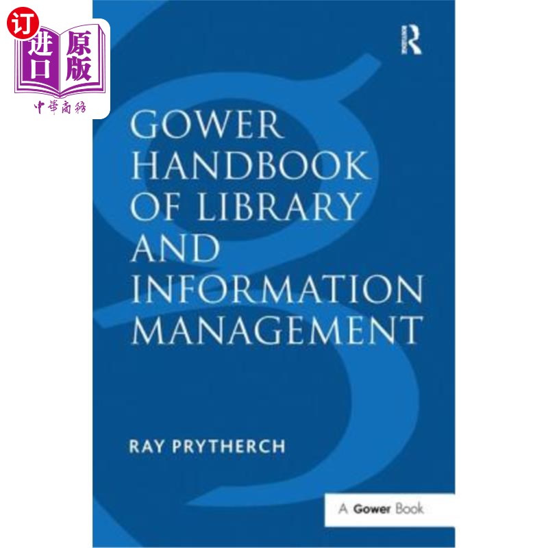海外直订Gower Handbook of Library and Information Management 高尔图书馆与信息管理手册