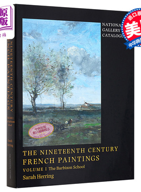 The Nineteenth-Century French Paintings 进口艺术 十九世纪法国绘画 巴比松画派 Yale University【中商原版】