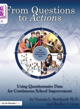 海外直订From Questions to Actions: Using Questionnaire Data for Continuous School Improv 从问题到行动:使用问卷数据