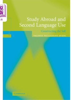 海外直订Study Abroad and Second Language Use: Constructing the Self 留学与第二语言使用：构建自我