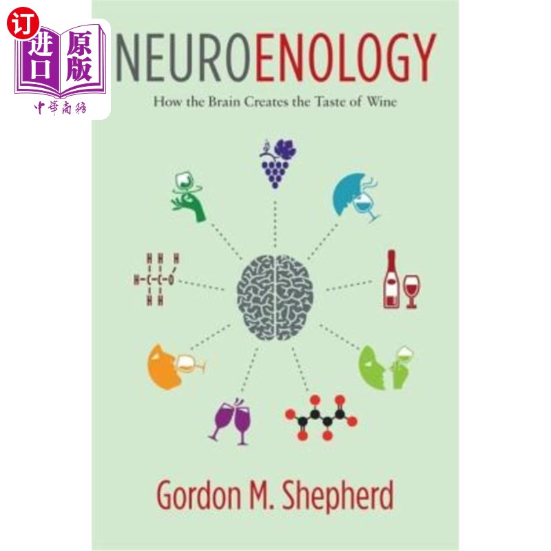 海外直订医药图书Neuroenology: How the Brain Creates the Taste of Wine 神经烯醇学：大脑如何产生葡萄酒的味道