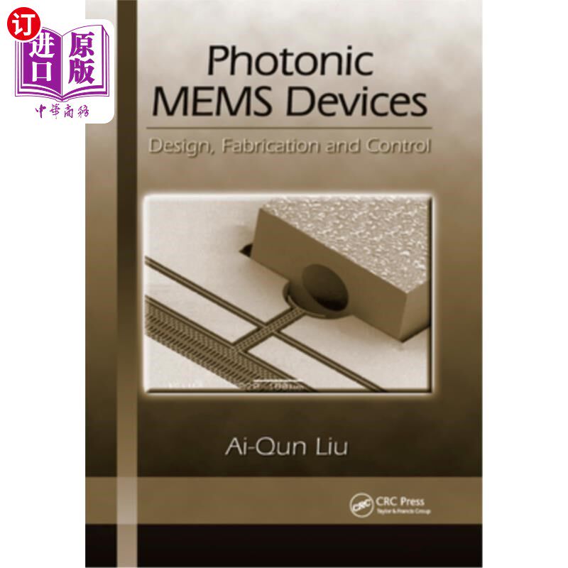 海外直订Photonic Mems Devices: Design, Fabrication and Control 光子MEMS器件:设计、制造与控制