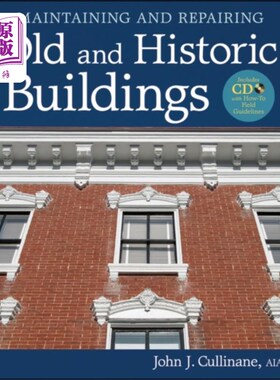 海外直订Maintaining and Repairing Old and Historic Build... 维护和修复旧建筑和历史建筑