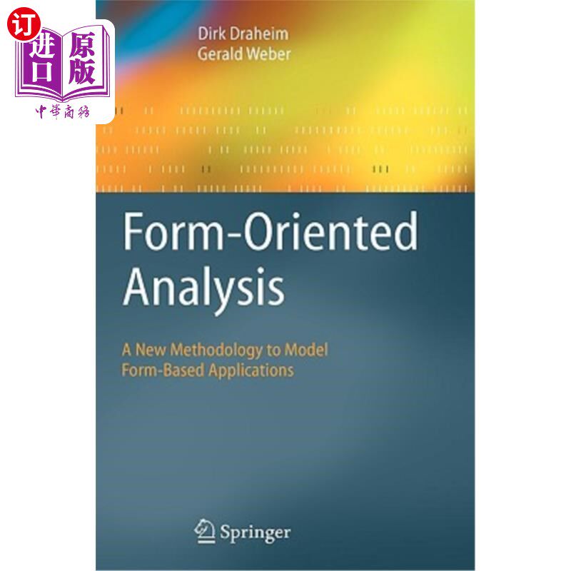 海外直订Form-Oriented Analysis: A New Methodology to Model Form-Based Applications 面向表单的分析:建模基于表单的应