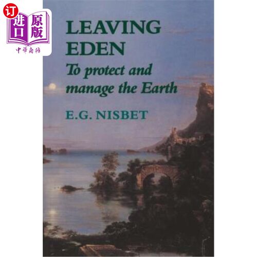 海外直订Leaving Eden: To Protect and Manage the Earth 离开伊甸园：保护和管理地球